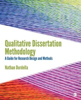 Qualitative Dissertation Methodology A Guide For Research Design And Methods