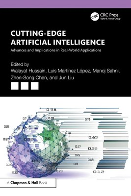Cutting-Edge Artificial Intelligence Advances and Implications in Real-World...