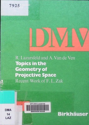 Topics in the geometry of projective space recent work of F.L. Zak R. La 2499385