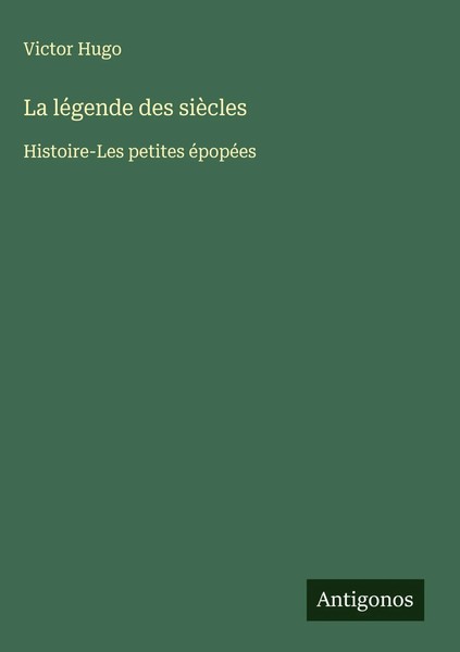Victor Hugo | La LéGende Des SièCles | Buch | FranzöSisch (2025)-image