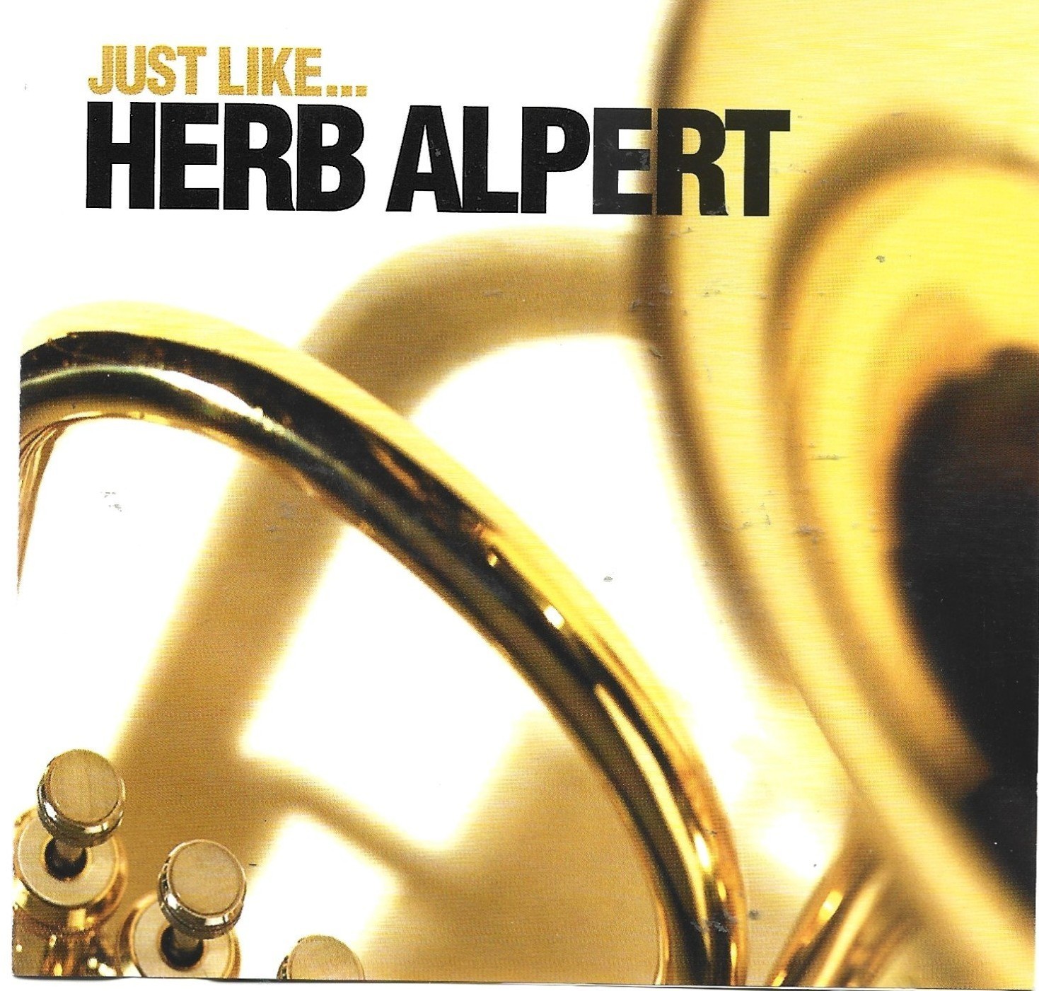 HERB ALPERT - 'JUST LIKE.....(2002 CD)'.