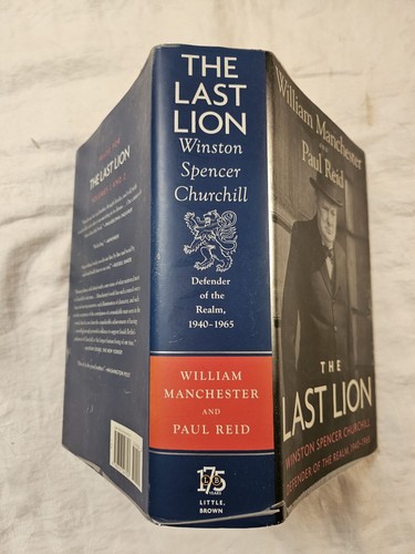 The Last Lion: Winston Spencer Churchill: Defender of the Realm, 1940-1965