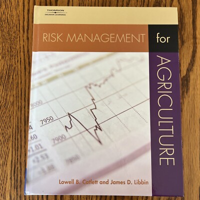 RISK MANAGEMENT FOR AGRICULTURE By Lowell B. Catlett & James D Libbin Excellent