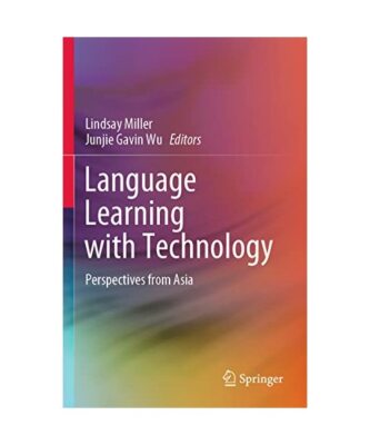 Language Learning with Technology: Perspectives from Asia