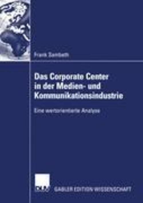Frank Sambeth | Das Corporate Center In Der Medien- Und