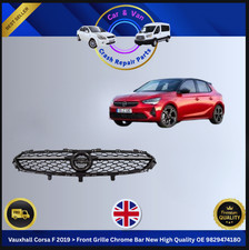 FITS VAUXHALL CORSA F 2019 - FRONT GRILLE CHROME NEW HIGH QUALITY OE 9829474180