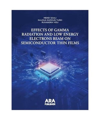 Effects of Gamma Radiation and Low Energy Electrons Beam on Semiconductor Thin F