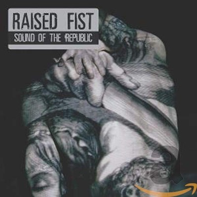 RAISED FIST - SOUND OF THE REPUBLIC - CD - K4z