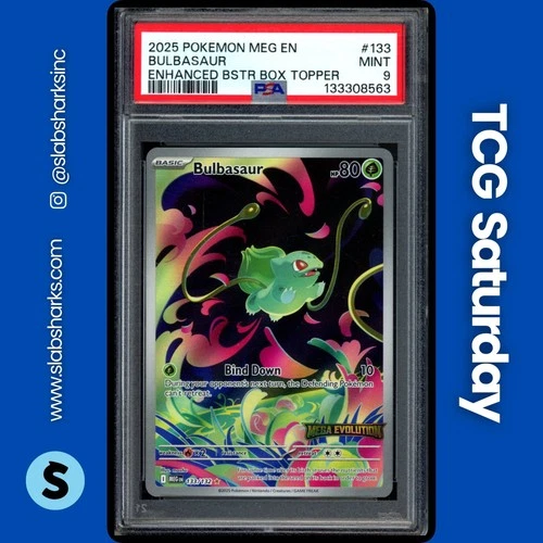 2025 POKEMON MEGA EVO ENHANCED BSTER BOX TOPPER PROMO #133/132 BULBASAUR PSA 9