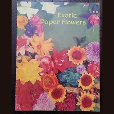 Vintage Exotic Paper Flowers Booklet by Craft Course Publishers 1966