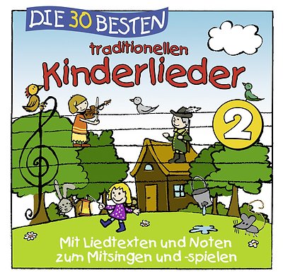 DIE 30 BESTEN TRADITIONELLEN KINDERLIEDER 2   Neu und in Folie!