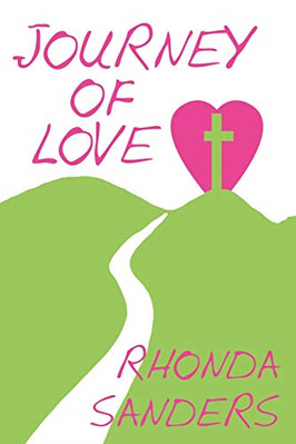 Journey of Love -  NEW Rhonda Sanders