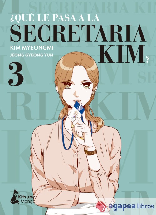 ¿Qué le pasa a la secretaria Kim? 3. NUEVO. ENVÍO URGENTE (Agapea)