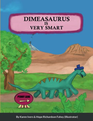 Dimeasaurus is Very Smart - Paperback / softback NEW Ivers, Karen 14/03/2022