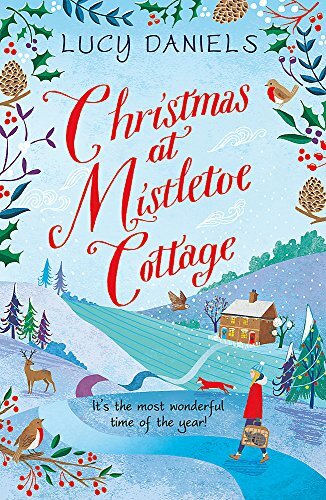 Christmas at Mistletoe Cottage: a magical, feel-good Christmas r