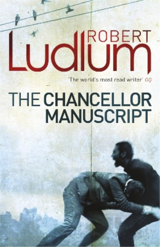 Robert Ludlum The Chancellor Manuscript (Tascabile)