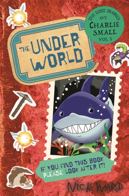 The Lost Diary of Charlie Small Volume 5: The Underworld by Nick Ward (PB 2023) - Image 5