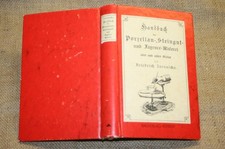 Fachbuch Porzellanmalerei Fayencen Steingutmalerei T&ouml;pferei Reprint 1891