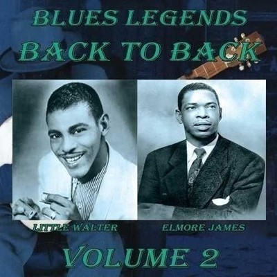 Audio Cd - Elmore / Little Walter James - Blues Legends Back To Back V.2  - Unit