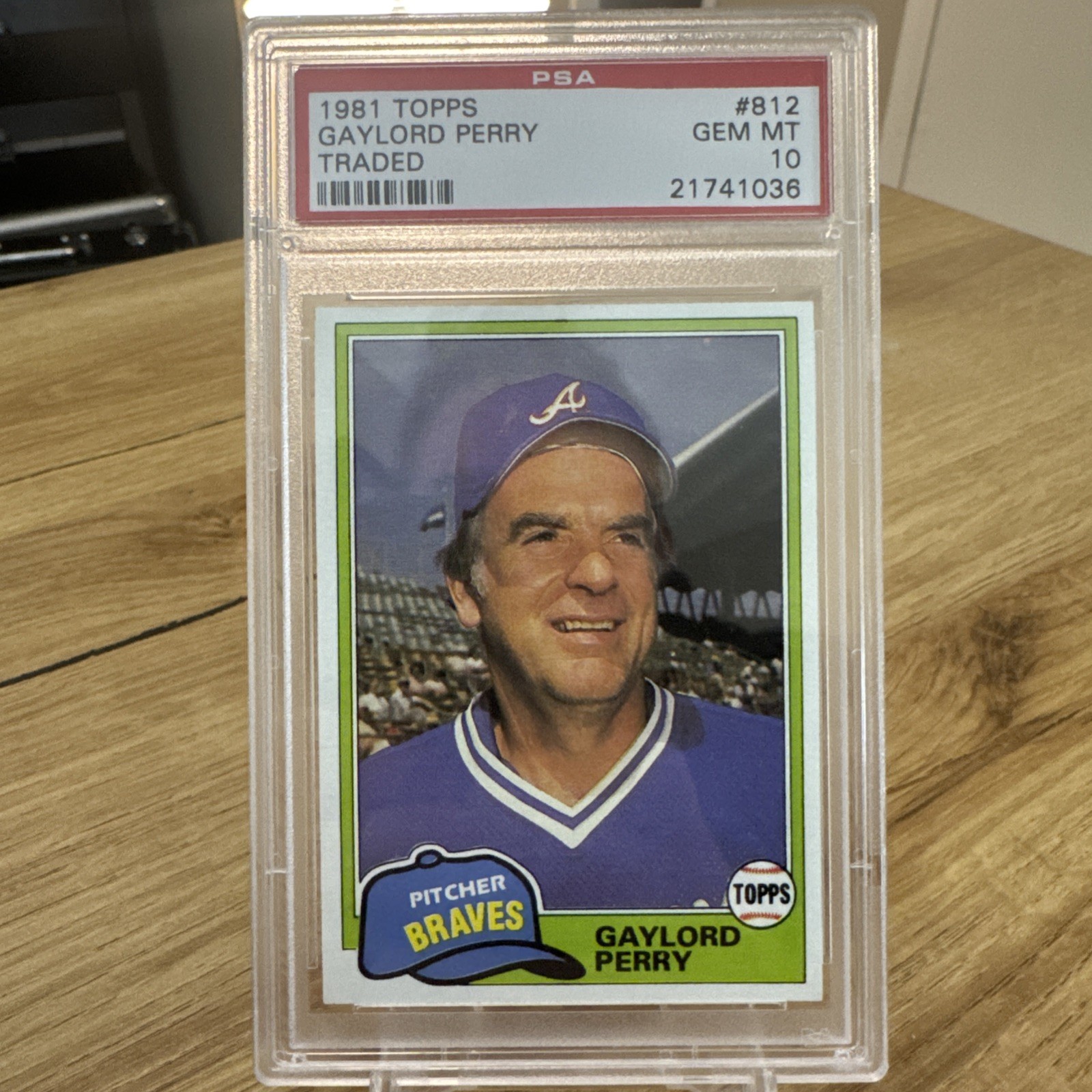 1981 Topps Traded #812 Gaylord Perry PSA 10 GEM MINT Atlanta Braves HOF