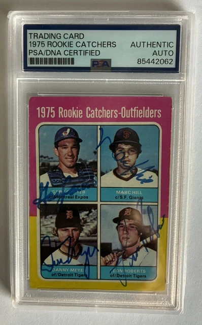 1975 Topps #620 signed Rookie Gary Carter/Hill/Meyer/Roberts PSA Authentic Autos