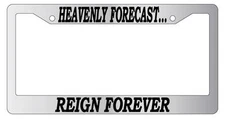 Chrome License Plate Frame Heavenly Forecast Reign Forever (#2) Accessory 2104