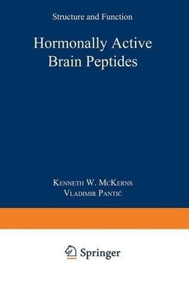 Hormonally Active Brain Peptides - 9781461592501