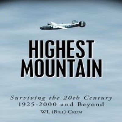 Highest Mountain Surviving the 20th Century 1925-2000 and Beyond