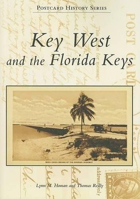 Lynn M. Homan Thomas Reilly Key West and the Florida Keys, Fl (Taschenbuch)