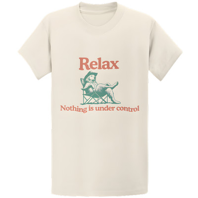 Gildan 5000 Relax Nothing Is Under Control Golden Retriever T-Shirt - Gift Tee