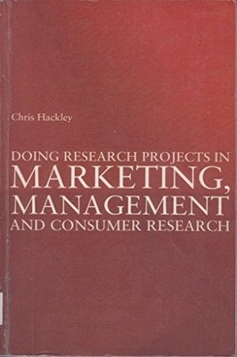 Doing Research Projects in Marketing..., Hackley, Chris