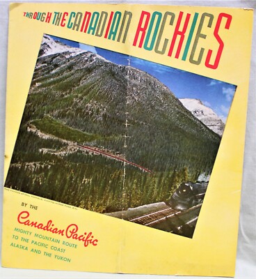 CANADIAN PACIFIC RAILROAD THROUGH THE ROCKIES WERBUNG REISEPROSPEKT 1930er