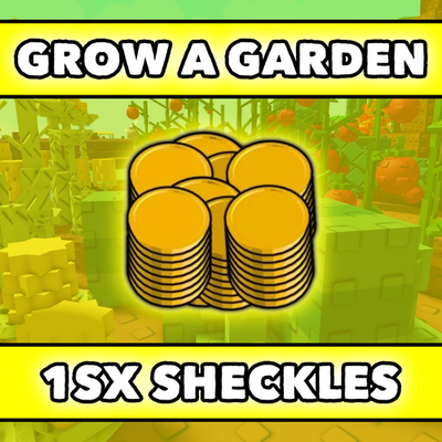 🔥 Roblox: Grow a Garden – 💰 1SX Sheckles (1000QI) | Fast