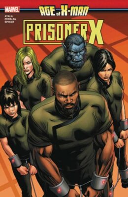 Age of X-Man: Prisoner X by Vita Ayala: New