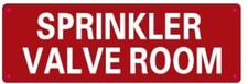 SPRINKLER VALVE ROOM SIGN 4x12, Red, Aluminum -REF24-1027