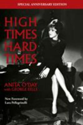 High Times Hard Times by Anita O'Day (2020, Trade Paperback)