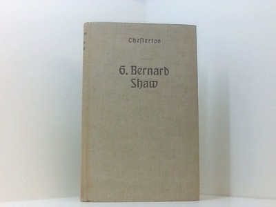 Bernard Shaw Chesterton, G. K.: