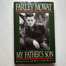 Product Image: My Father's Son Farley Mowat SIGNED 1st Edition 1st Printing 1992 Hardcover
