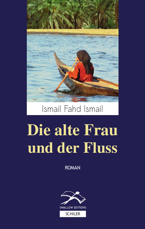 Thumbnail - Ismail Fahd Ismail; Christine Battermann / Die Alte Frau Und Der Fluss
