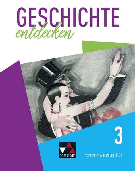 Thumbnail - Geschichte Entdecken 3 Lehrbuch Nordrhein-westfalen Nrw 3 (g9)