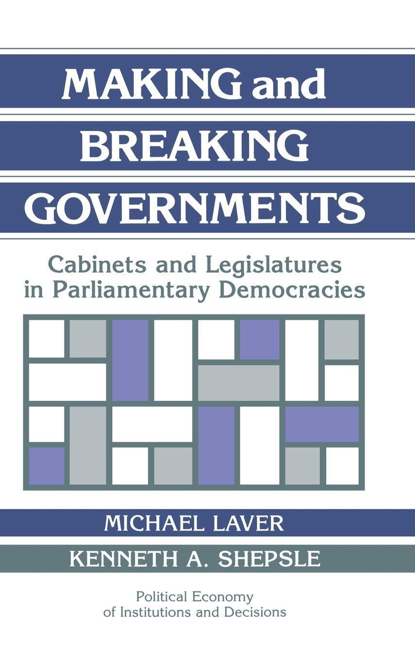 Thumbnail - Making And Breaking Governments | Michael Laver | Englisch | Buch |