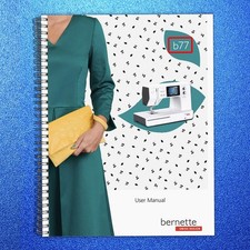 BERNINA Bernette B77 Sewing Machine Instruction Manual - WIRE FIXED - JACKET