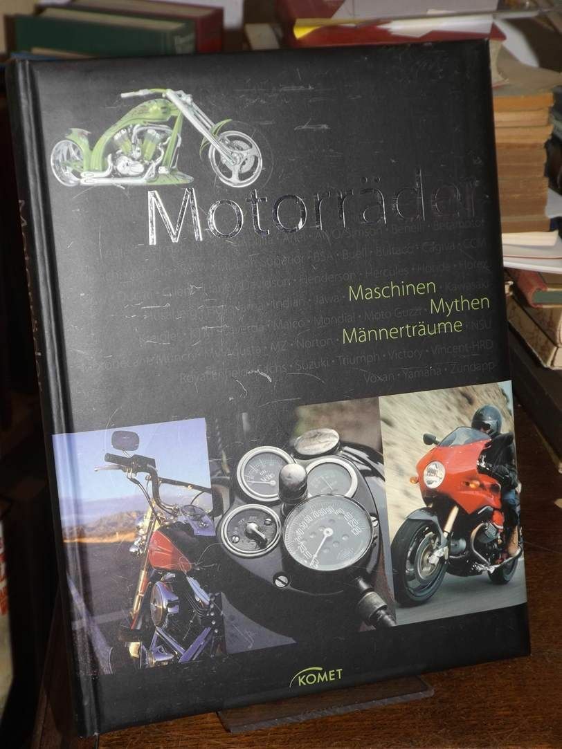 Heil, Carsten : Motorräder. Machines,Mythen,Männerträume