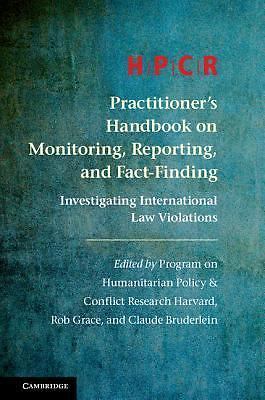 HPCR Practitioner's Handbook on Monitoring Reporting Fact-Find  9781107164475 VG