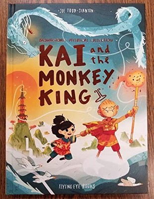 Kai and the Monkey King (Literati edition): Brownstone's Mythical Collection...