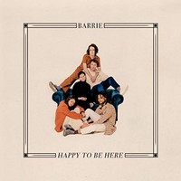 Barrie - Happy To Be Here - Cassette Tape - G3Z