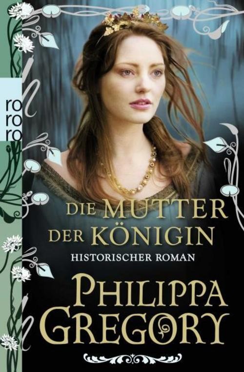 Die Mutter der Königin: Historischer Roman (Die Rosenkriege, Band 3) - Bild 2
