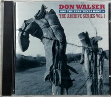 Don Walser & Pure Texas Band – The Archive Series Vol.1 CD 1998 Country