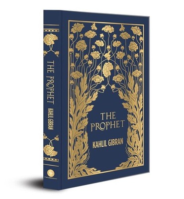 The Prophet (Deluxe Hardbound Edition) Hardcover Kahlil Gibran