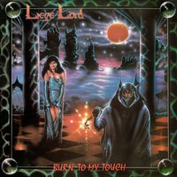 Liege Lord 'Burn To My Touch' (35Th Anniversary) Cd Digipack - Neu & Versiegelt
